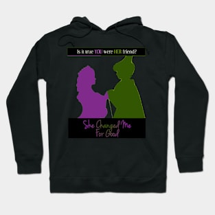 Wicked - Friend Hoodie